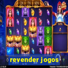 revender jogos